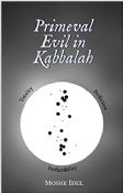 Primeval Evil in Kabbalah: Totality, Perfection, Perfectibility