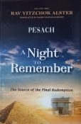 Pesach: A Night To Remember - The Source of the Final Redemption