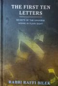 The First Ten Letters:Secrets of the Universe Hiding in Plain Sight