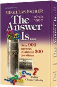 Megillas Esther: The Answer Is...