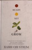 Ready Set Grow:A Collection of Relatable Ideas, Motivational Stories, and Humorous Anecdotes