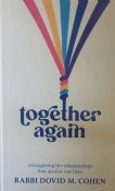 Together Again: Reimagining the Relationships that Anchor Our Lives