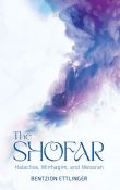 The Shofar:Halachos, Minhagim, and Mesorah