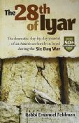 The 28th of Iyar - The Dramatic, Day-by-Day journal of an American Family in Israel during the Six Day War