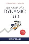 The Making of a Dynamic Duo