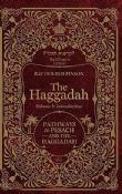 The Haggadah Volume I: Introduction-Pathways to Pesach and the Haggadah