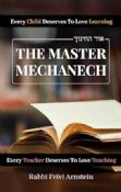 The Master Mechanech
