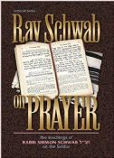 Rav Schwab on Prayer
