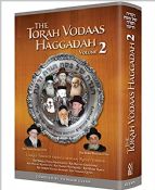 The Torah Vodaas Haggadah Volume 2:Unique Insights From Legendary Roshei Yeshiva