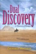 Dual Discovery:A Historical Drama