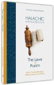 The Laws Of Purim: Halachic Handbook