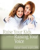 Raise Your Kids Without Raising Your Voice