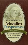 Moadim Perspectives:Pesach-Shavuos