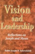 Vision And Leadership:Reflections On Joseph And Mo