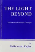 The Light Beyond: Adventures in Hassidic Thought