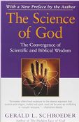 The Science of God-The Convergence of Scientific and Biblical Wisdom