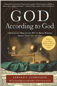 God According To God: A Scientist Discovers We've Been Wrong About God All Along