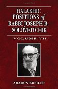 Halakhic Positions of Rabbi Joseph B. Soloveitchik Volume 7