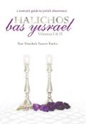 Halichos Bas Yisrael: A Woman's Guide to Jewish Observance Volume I & II