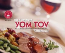 The Complete Yom Tov Cookbook: Winning Recipes For Rosh Hashanah, Yom Kippur & Sukkos