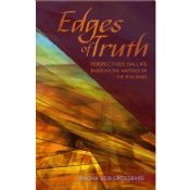 Edges Of Truth: Perspectives On Life Based On The Writings of The Sfas Emes