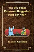 The Dry Bones Passover Haggadah