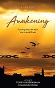 Awakening: A Young Man's Triumph Over Mental Illness