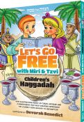 Let's Go Free With Miri & Tzvi Children's Haggadah