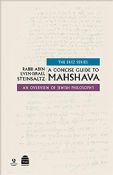 A Concise Guide To Machshava:An Overview Of Jewish Philosophy