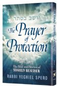 The Prayer of Protection:The Soul and Stories of Yosheiv Beseiser