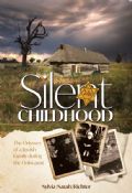 Silent Childhood: The Odyssey of a Jewish Family During the Holocaust