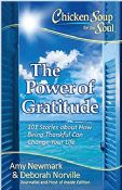 Chicken Soup For The Soul: The Power Of Gratitude