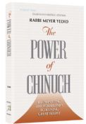 The Power Of Chinuch