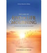 The Laws of End of Life & Mourning:A Step-By-Step Guide For the Family