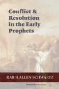 Conflict & Resolution in the Early Prophets