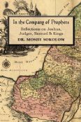 In The Company of Prophets:Reflections on Joshua, Judges, Samuel and Kings
