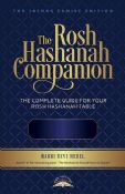 The Rosh Hashanah Companion: The Complete Guide For Your Rosh Hashanah Table