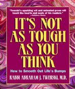 It's Not As Tough As You Think: How to Smooth Out Life's Bumps